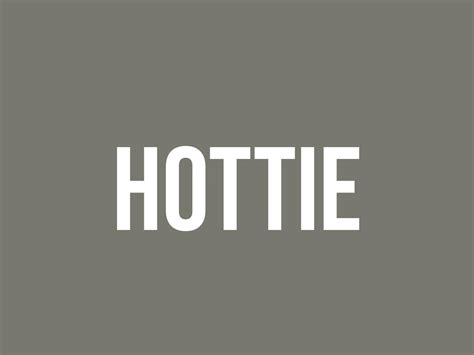 hoties|Hottie Definition & Meaning .